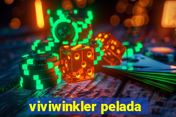 viviwinkler pelada